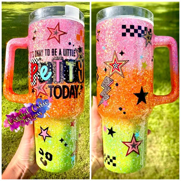 “It’s okay to be a little petty today” neon handle tumbler